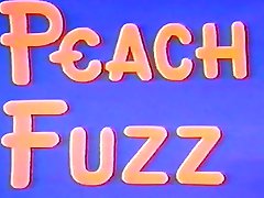 Peach Fuzz 1981 Full Vintage Peach Fuzz 1981 Full Vintage