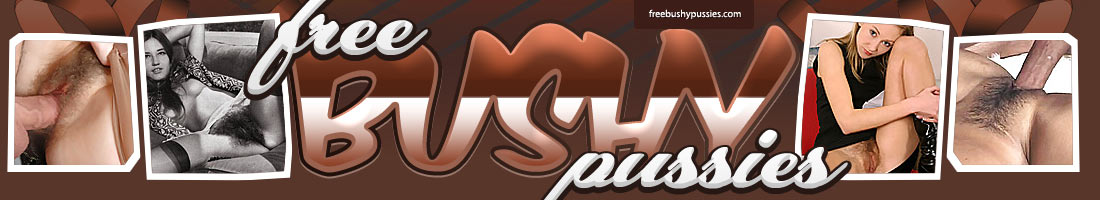 Free Bushy Pussies Teen Hairy Orgy