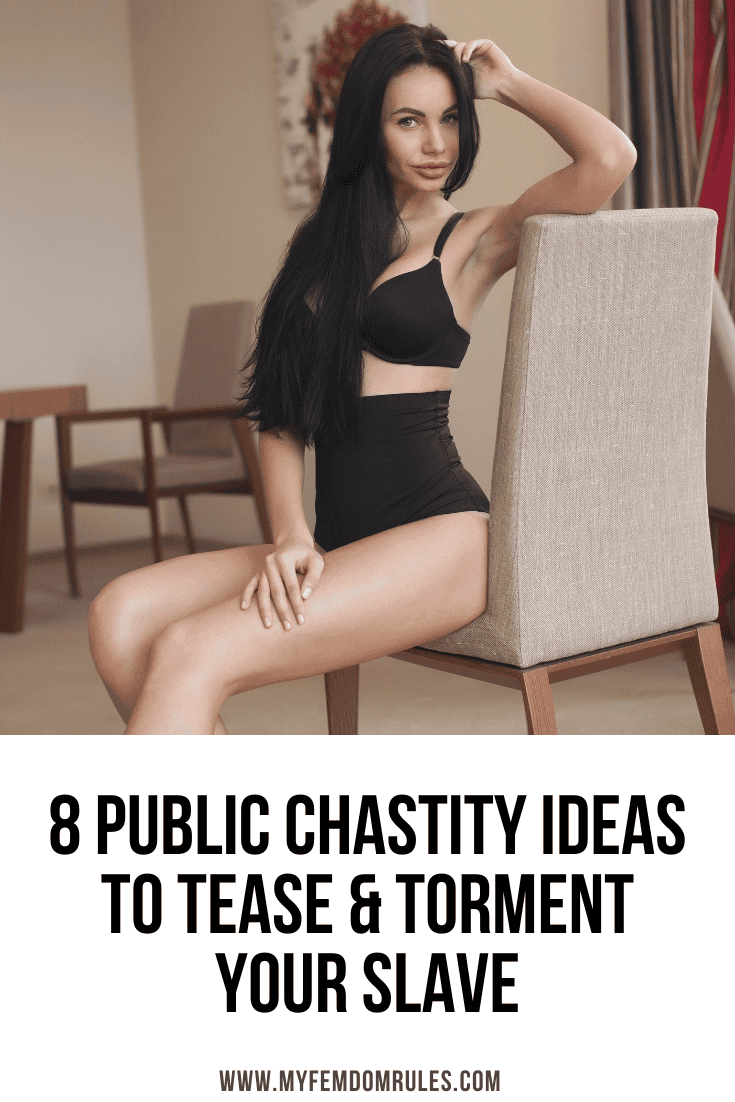 8 Public Chastity Ideas To Tease And Torment Your Slave