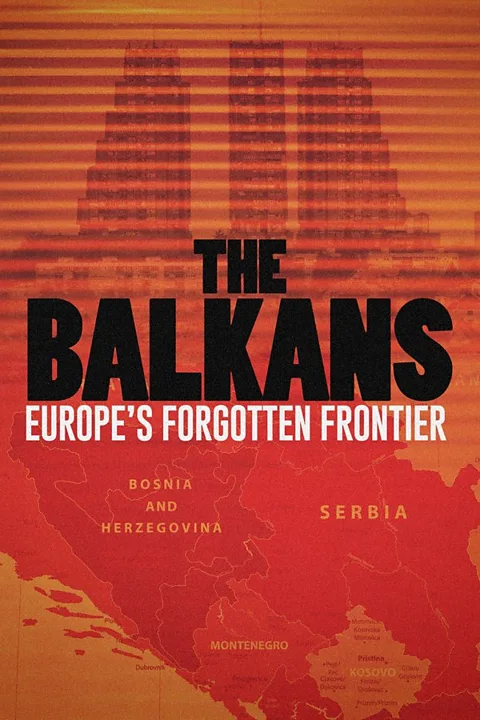 The Balkans: Europe's Forgotten Frontier
