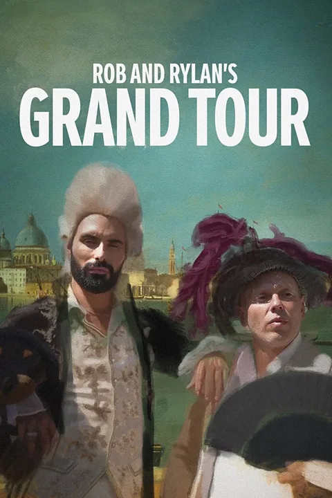 Rob and Rylan's Grand Tour
