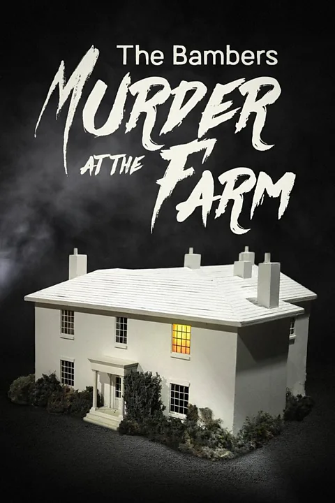 The Bambers: Murder at the Farm