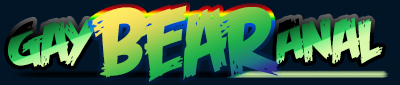Gay bear anal, fat gay bears, amature gay bears