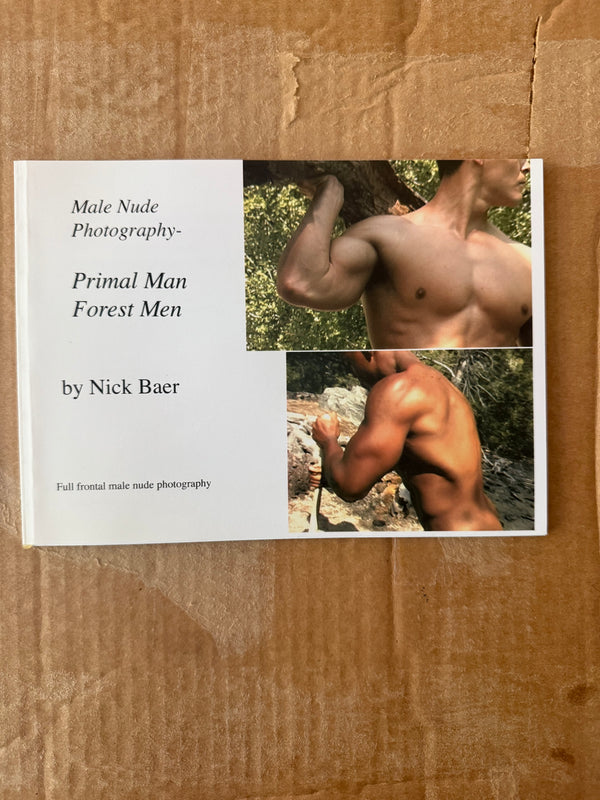 Male Nude Photography:  PRIMAL MAN / FOREST MEN BY NICK BAER