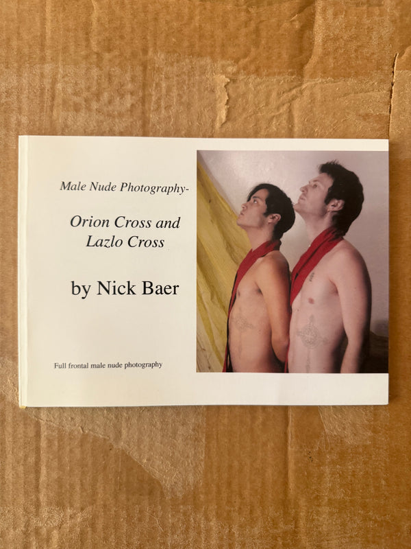 Male Nude Photography: Orion Cross and Lazlo Cross BY NICK BAER