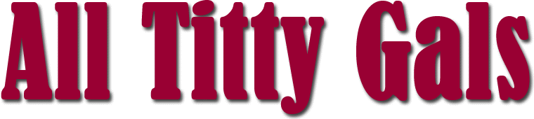 alltittygals.com - big tits